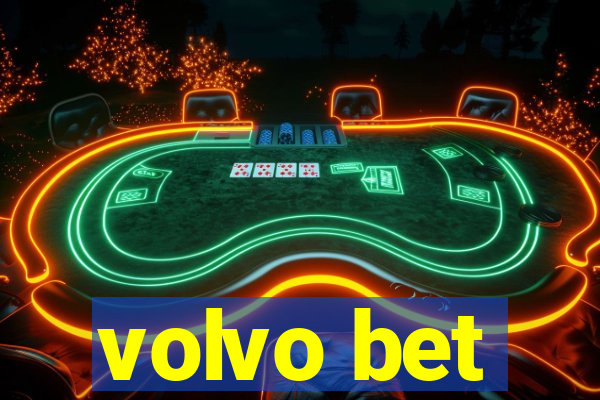 volvo bet